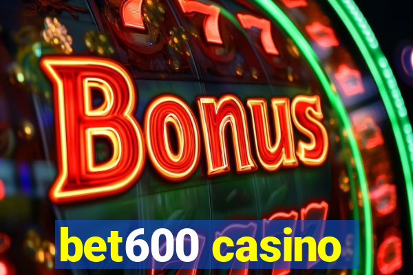 bet600 casino